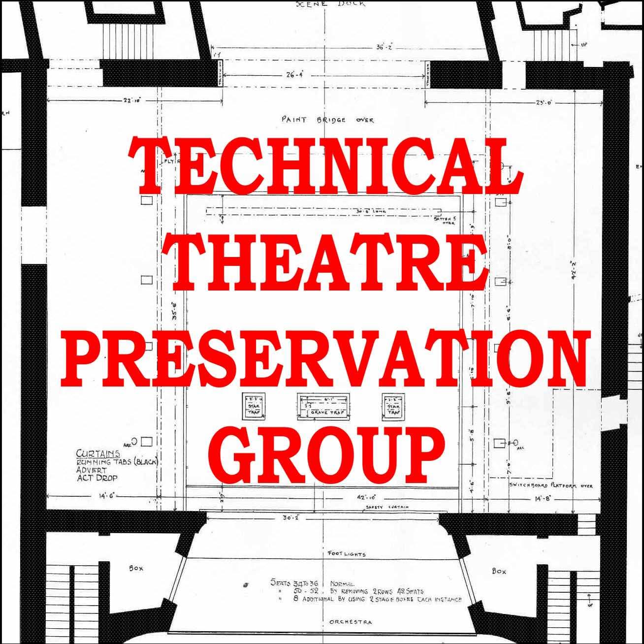 Technical Theatre Preservation Group